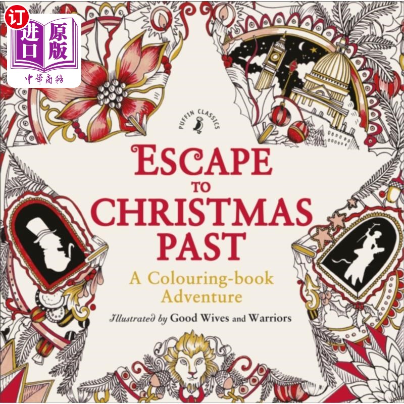 海外直订Escape to Christmas Past: A Colouring Book Adven... 逃离到过去的圣诞节:一本涂色书的冒险