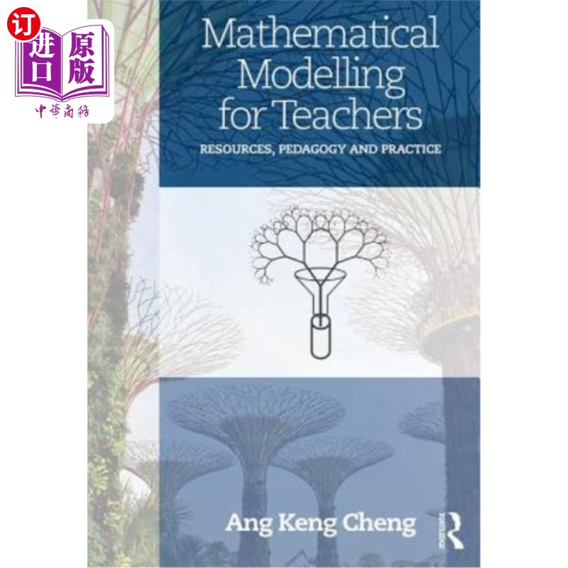 海外直订Mathematical Modelling for Teachers: Resources, Pedagogy and Practice 教师数学建模:资源、教学法与实践