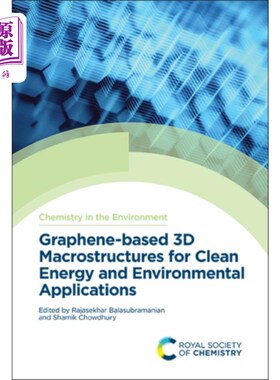 海外直订Graphene-based 3D Macrostructures for Clean Ener... 基于石墨烯的三维宏观结构在清洁能源和环境应用