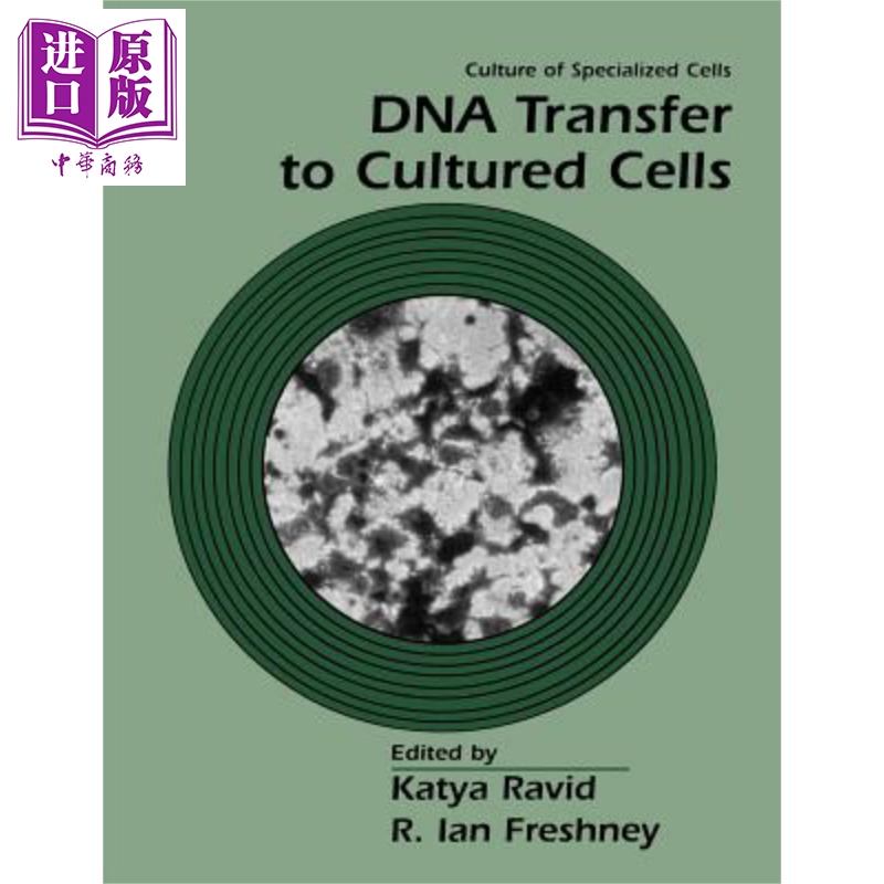 现货 DNA转移到培养细胞 Dna Transfer To Cultured Cells 英文原版 Katya Ravid R Ian Freshney 【中商原版】wiley