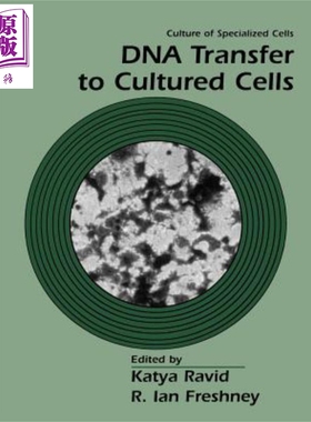 现货 DNA转移到培养细胞 Dna Transfer To Cultured Cells 英文原版 Katya Ravid R Ian Freshney 【中商原版】wiley