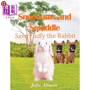 Save Fluffy 拯救毛茸茸 and 兔子 Snookums和squid Squiddle Rabbit 海外直订Snookums the