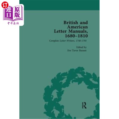 海外直订British and American Letter Manuals, 1680-1810, Volume 3 英美信件手册，1680-1810，第3卷