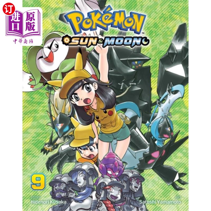 海外直订Pokemon: Sun & Moon, Vol. 9 口袋妖怪:太阳和月亮，卷9
