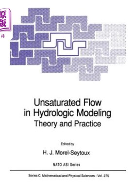 海外直订Unsaturated Flow in Hydrologic Modeling: Theory and Practice 水文模拟中的非饱和流:理论与实践