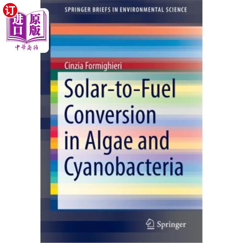 海外直订Solar-To-Fuel Conversion in Algae and Cyanobacteria 藻类和蓝藻中的太阳能转化为燃料
