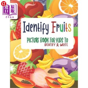 for identify Fruits book little 识别水果——供孩子识别和书 海外直订Identify cute kids Picture Write and boo