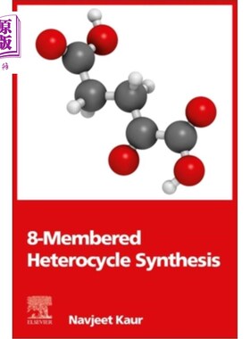 海外直订8-Membered Heterocycle Synthesis 8元杂环合成