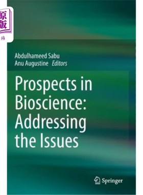 海外直订Prospects in Bioscience: Addressing the Issues 生物科学的前景:解决问题