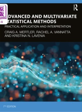 海外直订Advanced and Multivariate Statistical Methods: Practical Application and Interpr 先进和多元统计方法:实际应