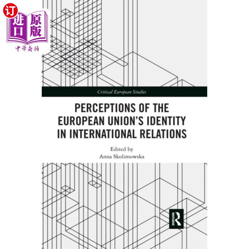 海外直订Perceptions of the European Union's Identity in ... 欧盟在国际关系中的身份认知