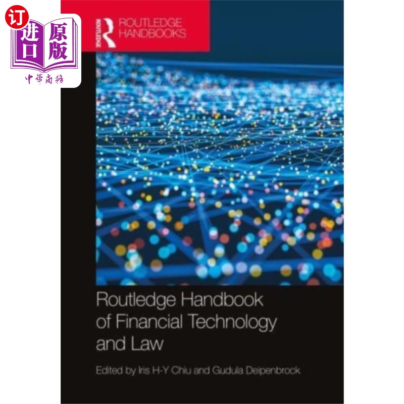 海外直订Routledge Handbook of Financial Technology and L... 劳特利奇金融技术与法律手册