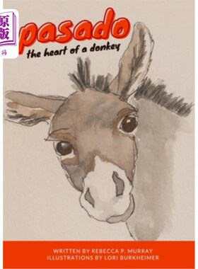 海外直订Pasado: The Heart of a Donkey 《驴之心