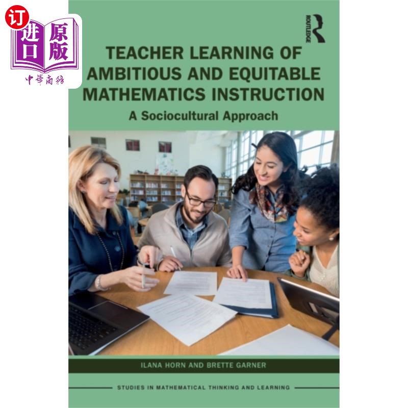 海外直订Teacher Learning of Ambitious and Equitable Math... 雄心与公平数学教学的教师学习