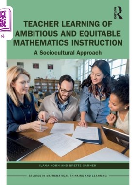 海外直订Teacher Learning of Ambitious and Equitable Math... 雄心与公平数学教学的教师学习