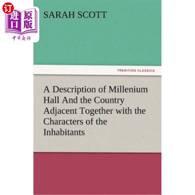 海外直订A Description of Millenium Hall And the Country Adjacent Together with the Chara 千禧年殿与相邻的乡村、居民