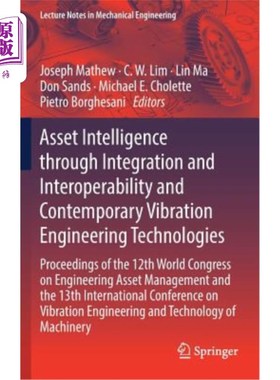 海外直订Asset Intelligence Through Integration and Interoperability and Contemporary Vib 通过集成、互操作性和当代振动工
