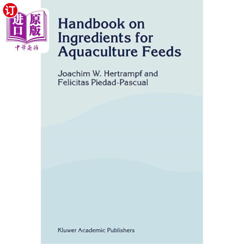 海外直订Handbook on Ingredients for Aquaculture Feeds 水产养殖饲料原料手册