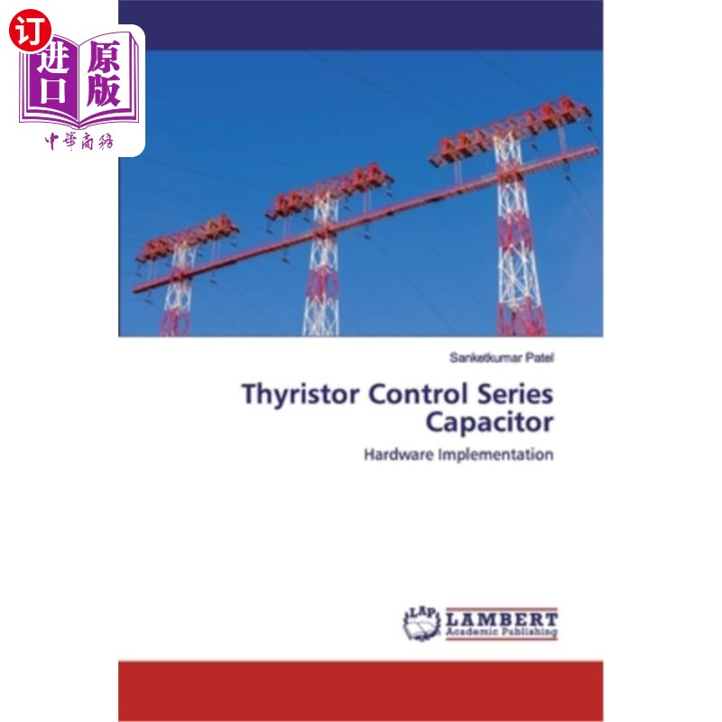 海外直订Thyristor Control Series Capacitor晶闸管控制串联电容器