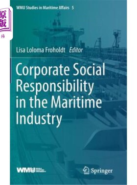 海外直订Corporate Social Responsibility in the Maritime Industry 海洋产业中的企业社会责任