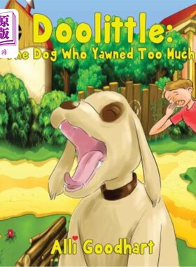 海外直订Doolittle: : The Dog Who Yawned Too Much 打哈欠的狗