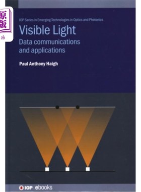 海外直订Visible Light Communications: Data Communications and Applications Beyond 可见光通信：数据通信及其应用