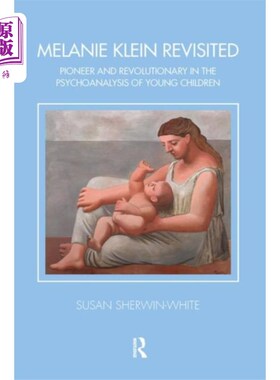 海外直订Melanie Klein Revisited 梅兰妮·克莱因重访