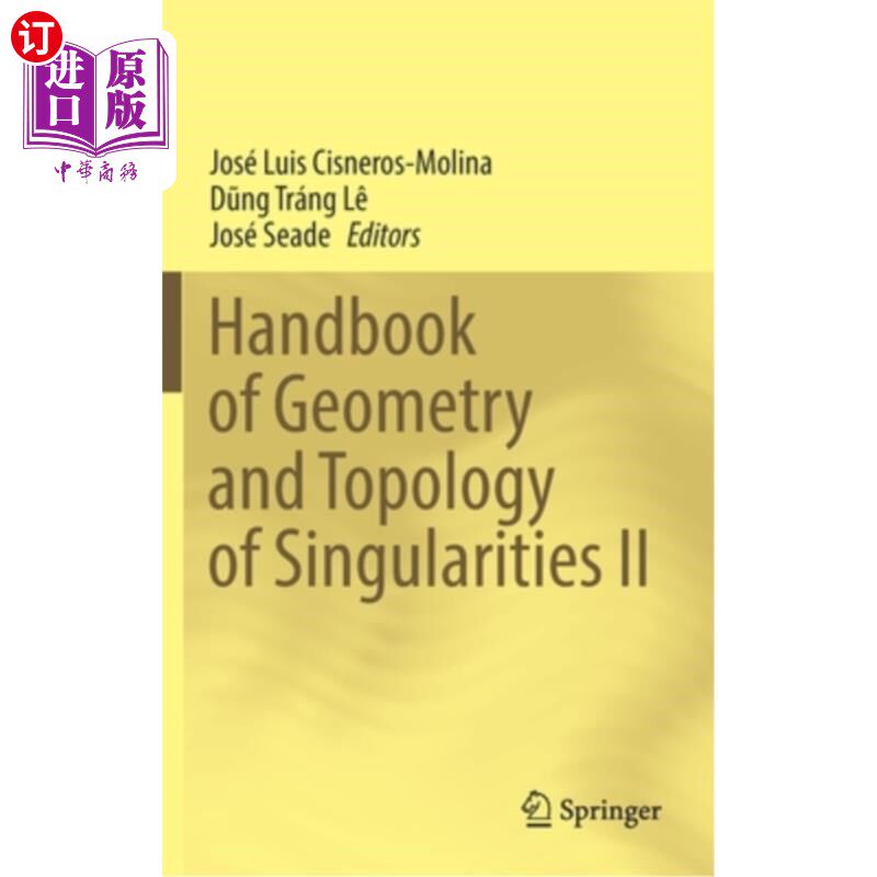 海外直订Handbook of Geometry and Topology of Singularities II 奇点几何与拓扑手册2