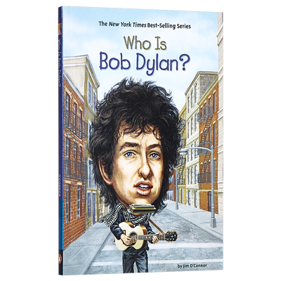 【中商原版】鲍勃迪伦传自传传记英文原版Who Is Bob Dylan? by Jim O'Connor 原版绘本鲍勃迪伦 诺贝尔奖获得者