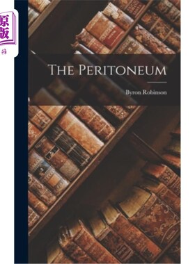 海外直订The Peritoneum 腹膜