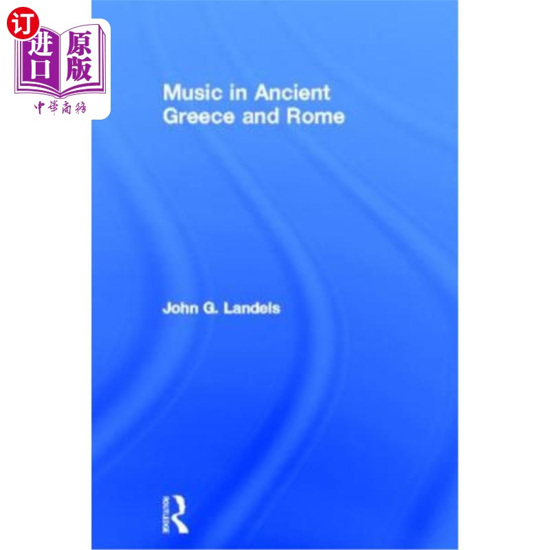 海外直订Music in Ancient Greece and Rome 古希腊罗马音乐