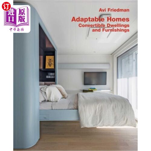 海外直订Adaptable Homes. Convertible Dwellings and Furnishings 适应性强的家园。可转换住宅和家具