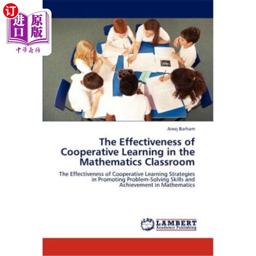 海外直订The Effectiveness of Cooperative Learning in the Mathematics Classroom 合作学习在数学课堂中的有效性