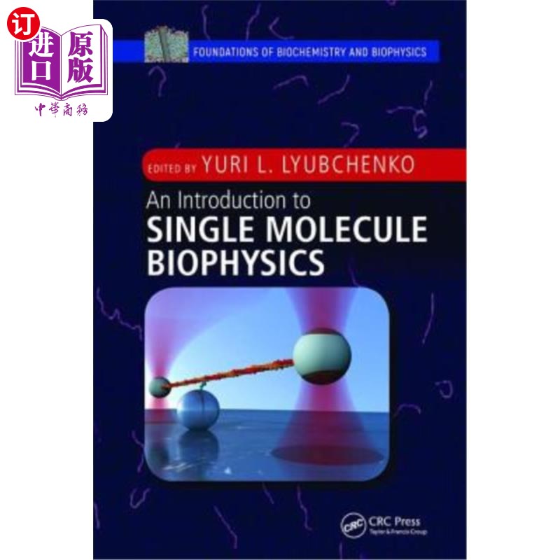 海外直订An Introduction to Single Molecule Biophysics 单分子生物物理学导论