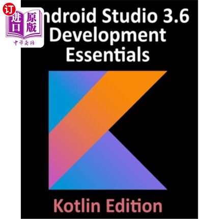 海外直订Android Studio 3.6 Development Essentials - Kotlin Edition: Developing Android 1 Android St