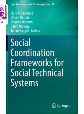 海外直订Social Coordination Frameworks for Social Technical Systems