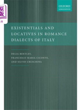 海外直订Existentials and Locatives in Romance Dialects o... 意大利罗曼史方言中的存在词和处所词