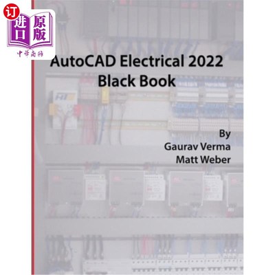 海外直订AutoCAD Electrical 2022 Black Book AutoCAD Electrical 2022黑皮书