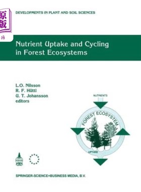 海外直订Nutrient Uptake and Cycling in Forest Ecosystems: Proceedings of the Cec/Iufro S 森林生态系统中的养分吸收和循环