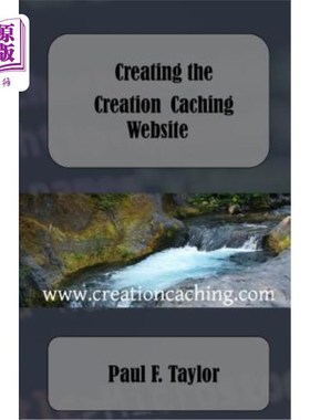 海外直订Creating the Creation Caching Website 创建创建缓存网站