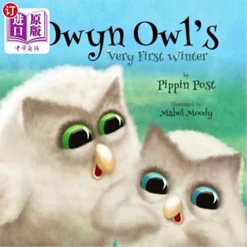 海外直订Owyn Owl's: Very First Winter 猫头鹰:第一个冬天