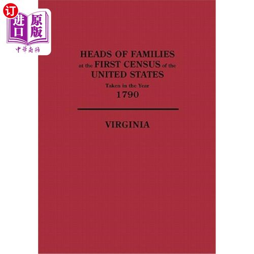 海外直订Heads of Families at the First Census of the United States, Taken in the Year 17 美国第一次人口普查的家庭户