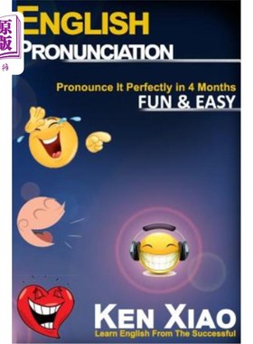 海外直订English Pronunciation: Pronounce It Perfectly in 4 months Fun & Easy 英语发音：4个月内发音完美，轻松愉快