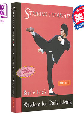 醒思录 生活的哲学 Striking Thoughts Bruce Lee s Wisdom for Daily Living  英文原版 李小龙的日常生活智慧 John Little