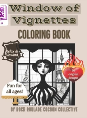 海外直订Window of Vignettes: coloring Book 小插图的窗口：着色书