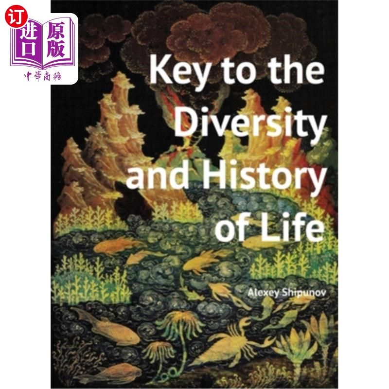 海外直订Key to the Diversity and History of Life 生命的多样性和历史的关键
