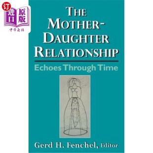 Relationship Echoes Through 海外直订The 母女关系 Daughter Time 穿越时空 Mother