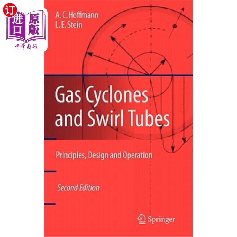 海外直订Gas Cyclones and Swirl Tubes: Principles, Design, and Operation 旋风分离器和涡流管:原理、设计和操作