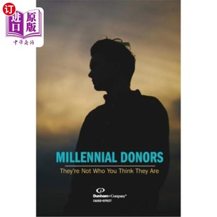 Donors 千禧一代捐赠者：他们不是你想象 那样 Not You Who 海外直订Millennial Are Think They