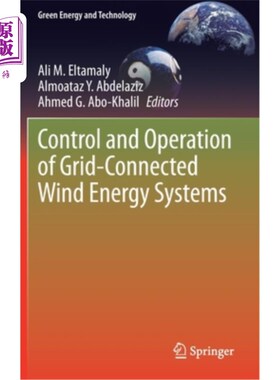 海外直订Control and Operation of Grid-Connected Wind Energy Systems 并网风能系统的控制与运行